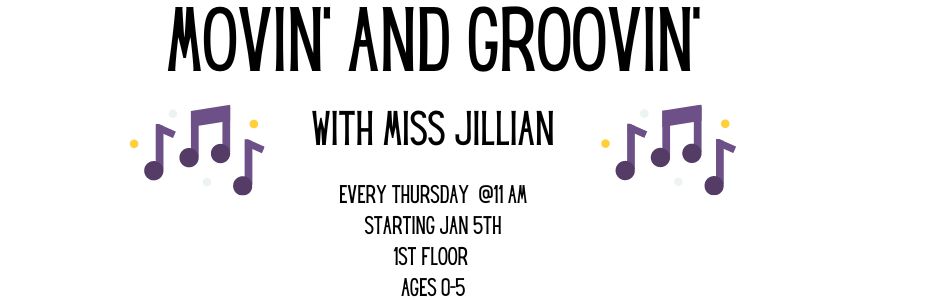 Movin and Groovin with Miss Jillian